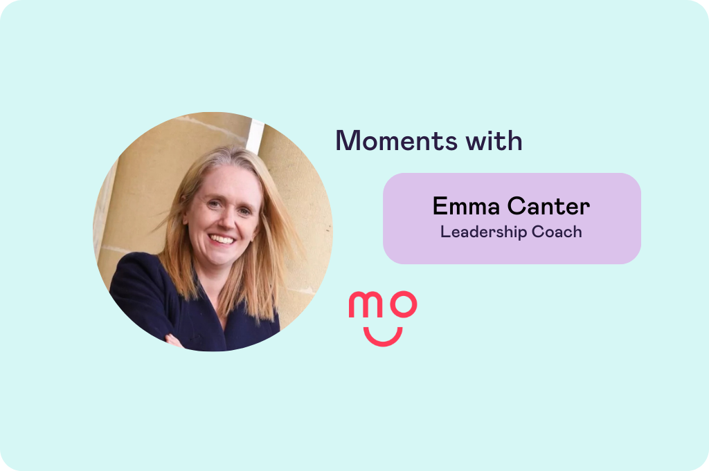 Moments with Emma Canter